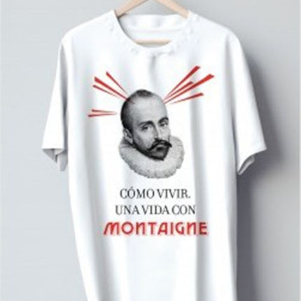 COMO VIVIR UNA VIDA CON MONTAIGNE | SARAH BAKEWELL