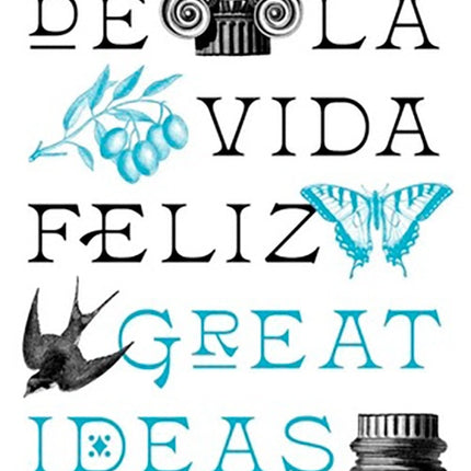 DE LA VIDA FELIZ | SENECA