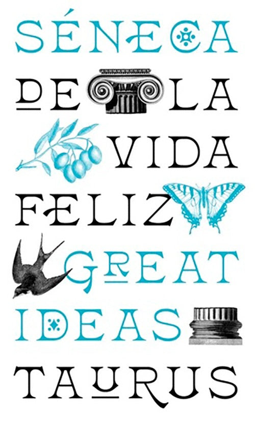 DE LA VIDA FELIZ | SENECA