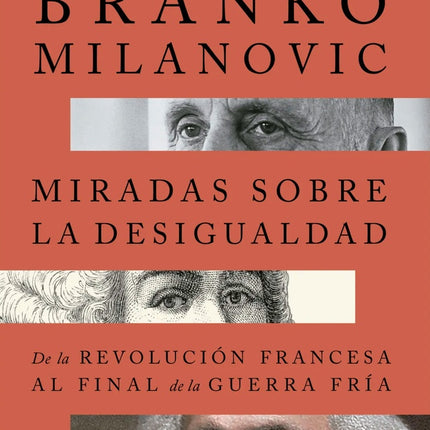 MIRADAS SOBRE LA DESIGUALDAD | BRANKO MILANOVIC