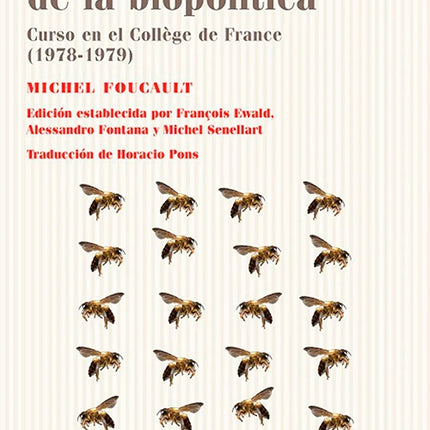 NACIMIENTO DE LA BIOPOLITICA | MICHEL FOUCAULT