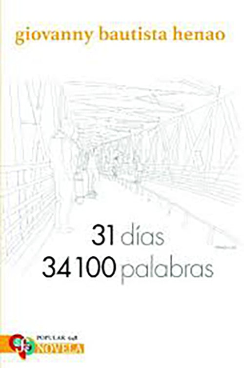 31 DIAS 34100 PALABRAS | GIOVANNY BAUTISTA HENAO
