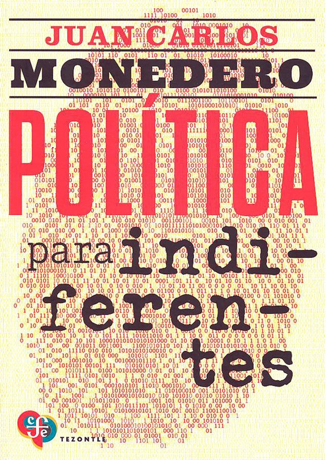 POLITICA PARA INDIFERENTES | JUAN CARLOS MONEDERO