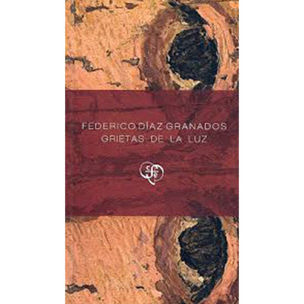 GRIETAS DE LA LUZ | FEDERICO DIAZ GRANADOS
