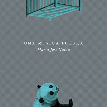 UNA MUSICA FUTURA | MARIA JOSE NAVIA