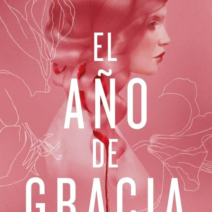 AÑO DE GRACIA, EL | KIM LIGGETT