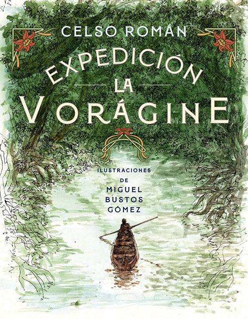 EXPEDICION LA VORAGINE | CELSO ROMAN