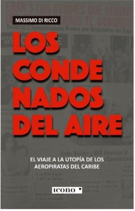 CONDENADOS DEL AIRE, LOS | MASSIMO DI RICCO