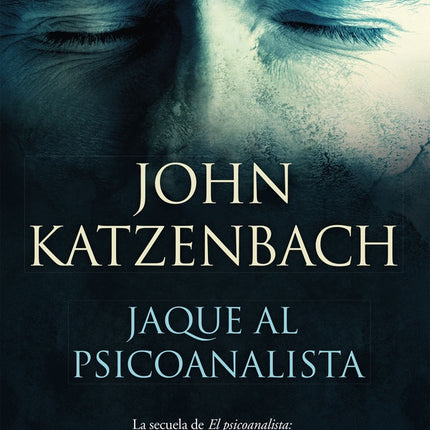 JAQUE AL PSICOANALISTA | JOHN KATZENBACH