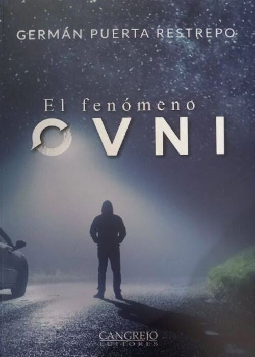 FENOMENO OVNI, EL | GERMAN PUERTA RESTREPO