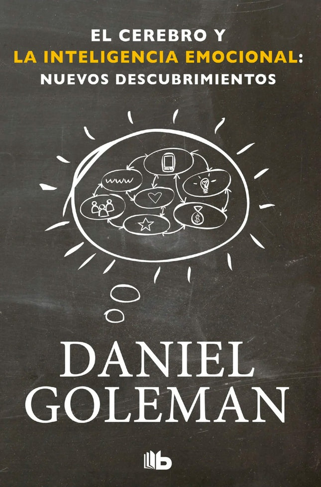 EL CEREBRO Y LA INTELIGENCIA EMOCIONAL | DANIEL GOLEMAN