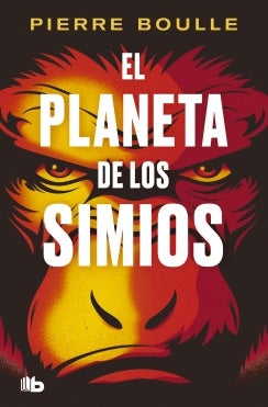 PLANETA DE LOS SIMIOS, EL | PIERRE BOULLE