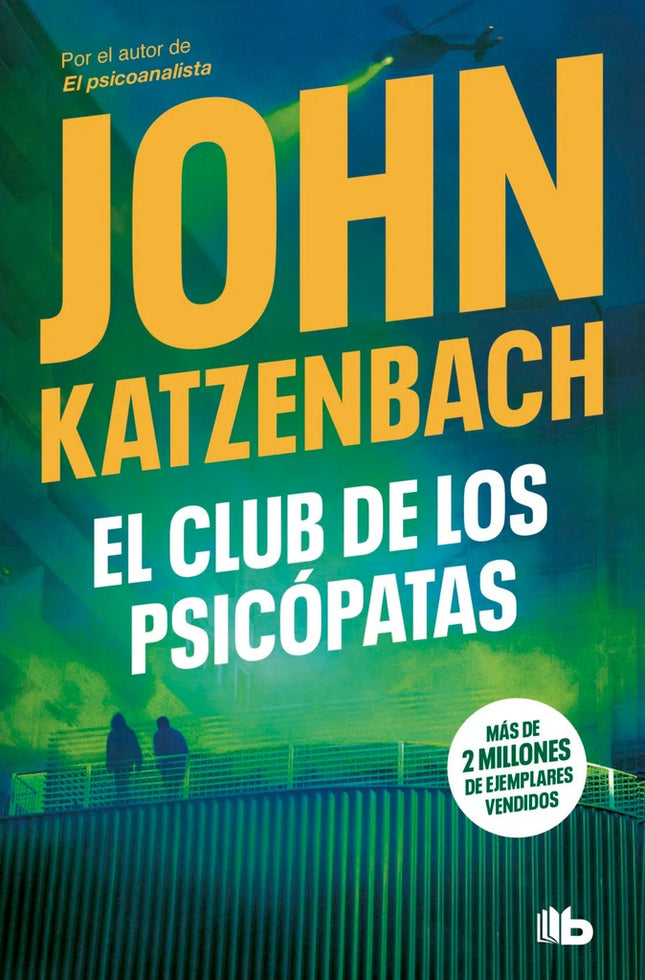 EL CLUB DE LOS PSICOPATAS | JOHN KATZENBACH