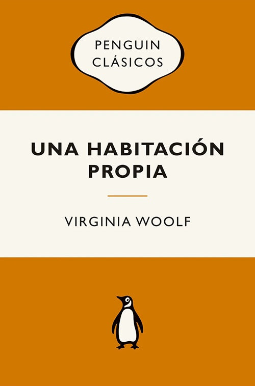 UNA HABITACION PROPIA | VIRGINIA WOOLF