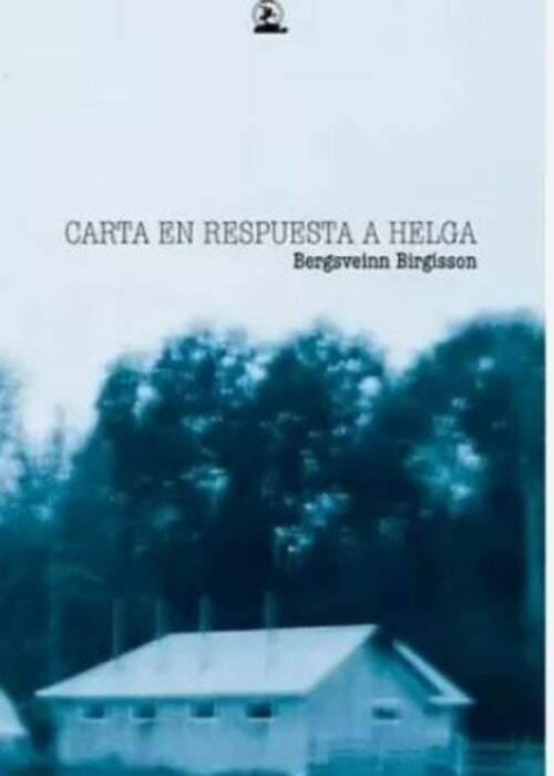 CARTA EN RESPUESTA A HELGA | BERGSVEINN BIRGISSON