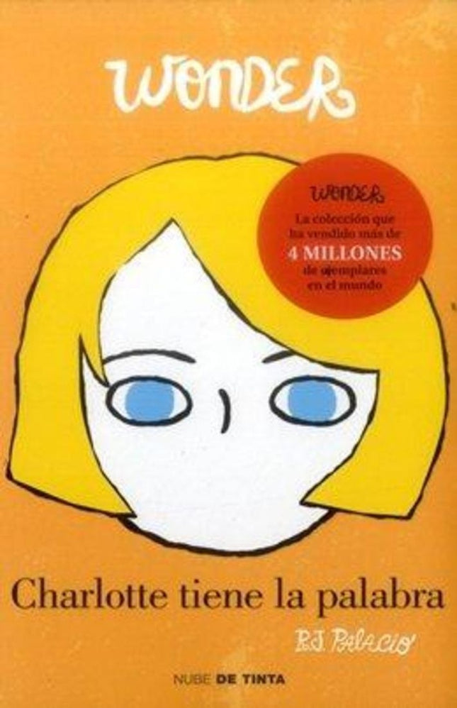 CHARLOTTE TIENE LA PALABRA | R.J PALACIO