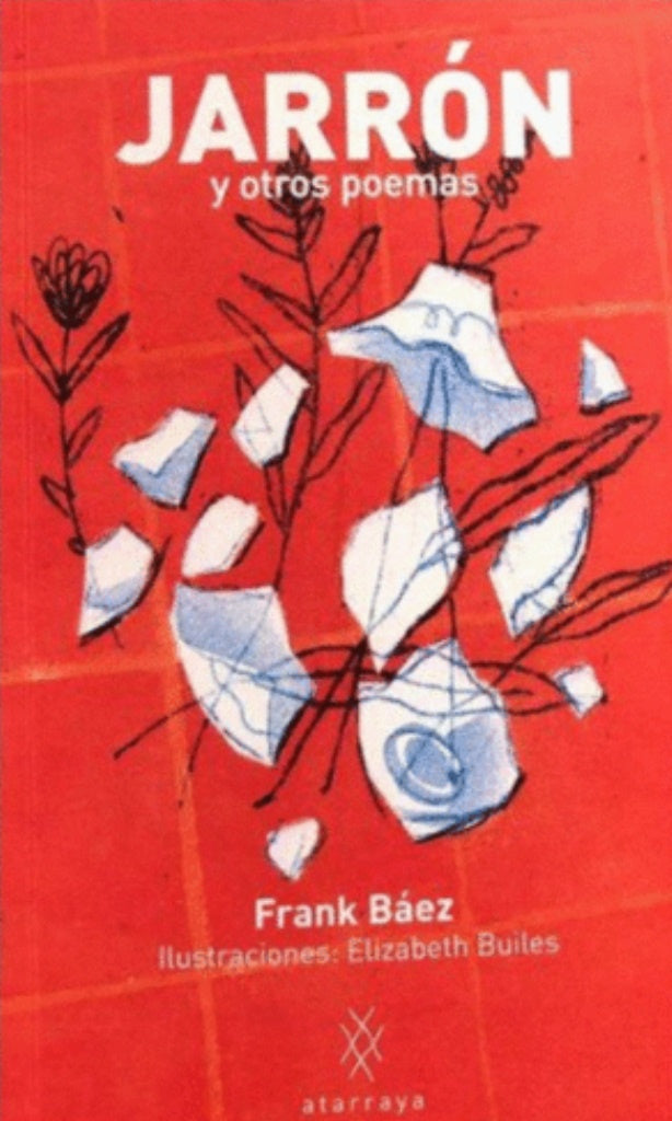 JARRON Y OTROS POEMAS | FRANK BAEZ
