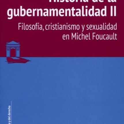 HISTORIA DE LA GUBERNAMENTALIDAD II | SANTIAGO CASTRO GOMEZ