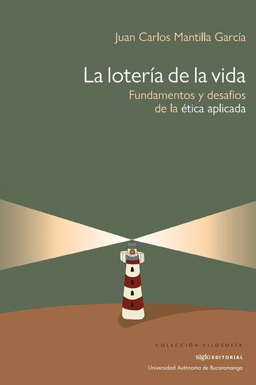 LOTERIA DE LA VIDA, LA | JUAN CARLOS MANTILLA GARCIA