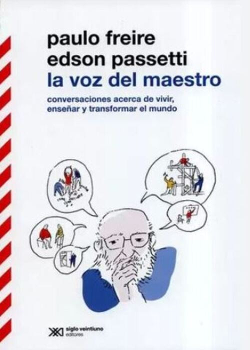 VOZ DEL MAESTRO, LA | PAULO FREIRE