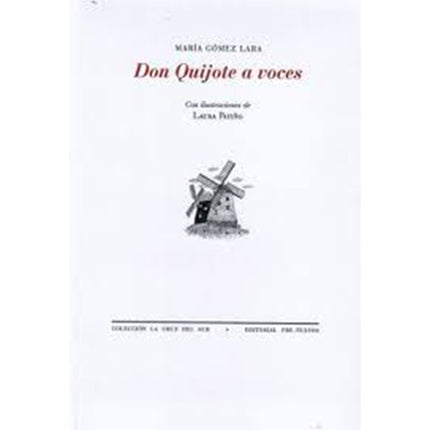 DON QUIJOTE A VOCES | MARIA GOMEZ LARA