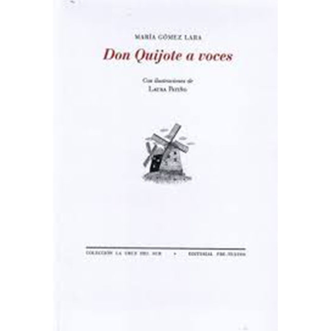 DON QUIJOTE A VOCES | MARIA GOMEZ LARA