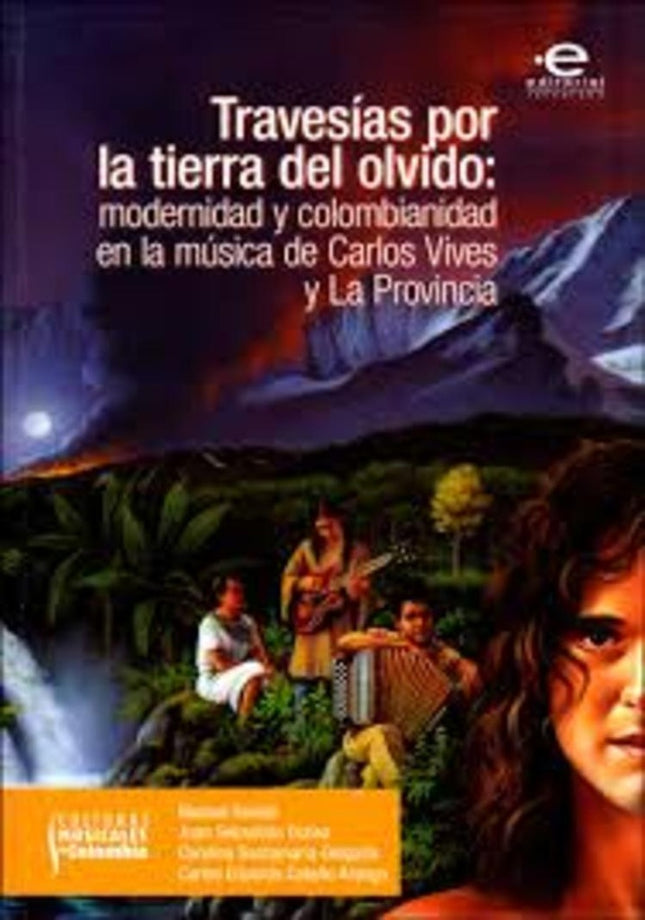 TRAVESIAS POR LA TIERRA DEL OLVIDO | MANUEL SEVILLA