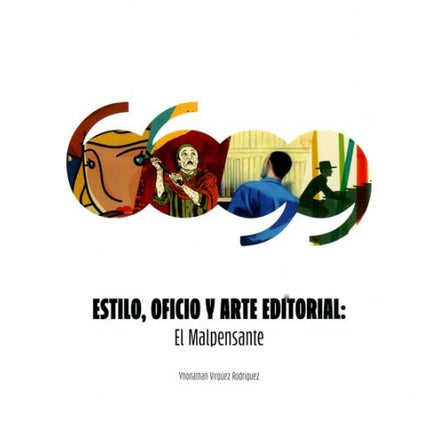 ESTILO, OFICIO Y ARTE EDITORIAL: EL MALPENSANTE | YHONATHAN VIRGUEZ RODRIGUEZ
