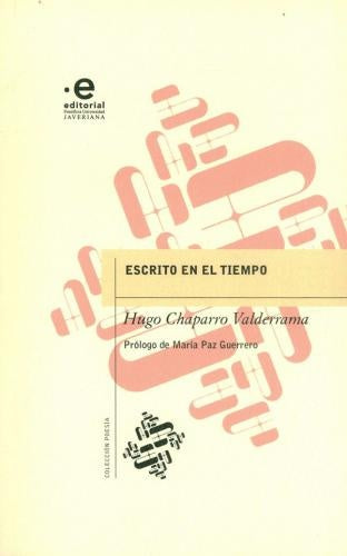 ESCRITO EN EL TIEMPO | HUGO CHAPARRO VALDERRAMA