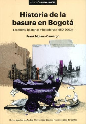 HISTORIA DE LA BASURA EN  COLOMBIA | FRANK MOLANO CAMARGO