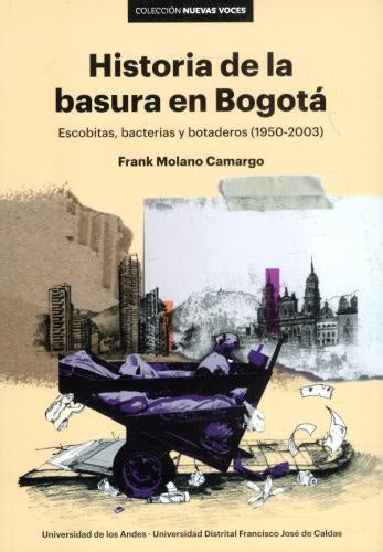 HISTORIA DE LA BASURA EN  COLOMBIA | FRANK MOLANO CAMARGO