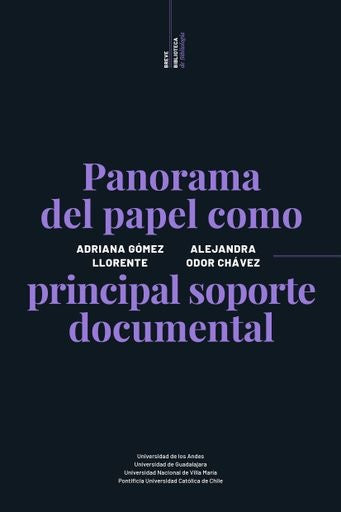 PANORAMA DEL PAPEL COMO PRINCIPAL SOPORTE DOCUMENT | ADRIANA GOMEZ LLORENTE