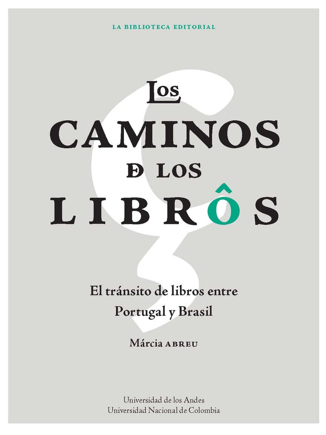 CAMINOS DE LOS LIBROS, LOS | MARCIA ABREU
