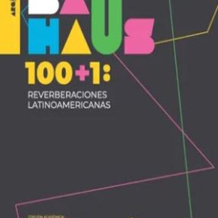 BAUHAUS 100+1 | VARIOS