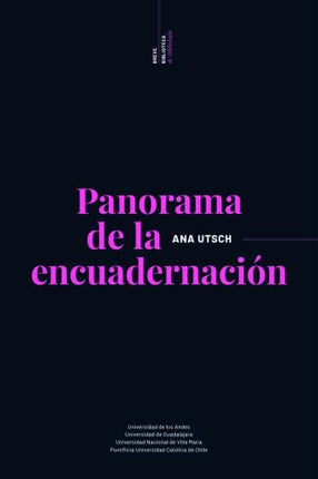 PANORAMA DE LA ENCUADERNACION | ANA UTSCH