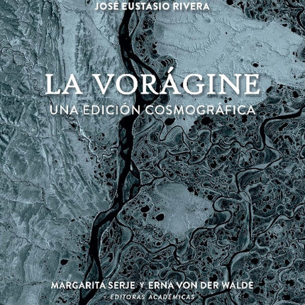 LA VORAGINE | JOSE EUSTASIO RIVERA