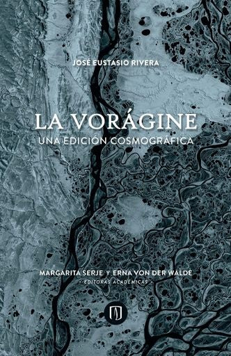 LA VORAGINE | JOSE EUSTASIO RIVERA