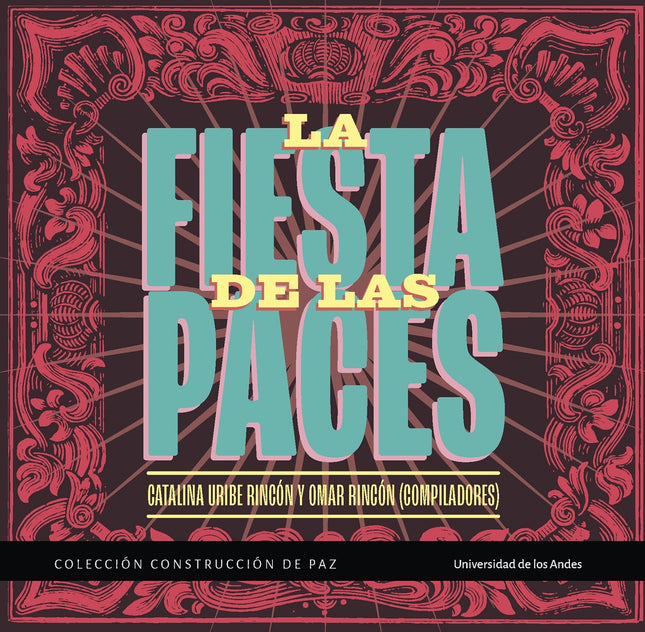 FIESTA DE LAS PACES, LA | AUTORES VARIOS