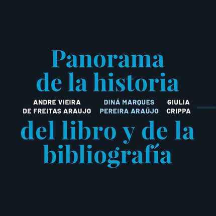 PANORAMA DE LA HISTORIA DEL LIBRO Y DE LA BIBLIOGR | AUTORES VARIOS