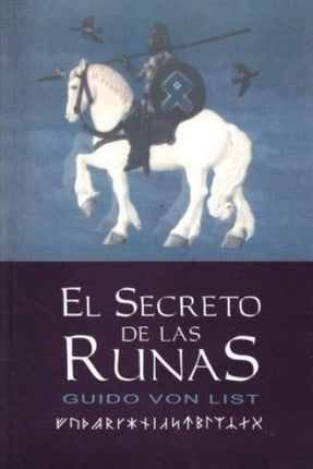 SECRETO DE LAS RUNAS, EL | GUIDO VON LIST