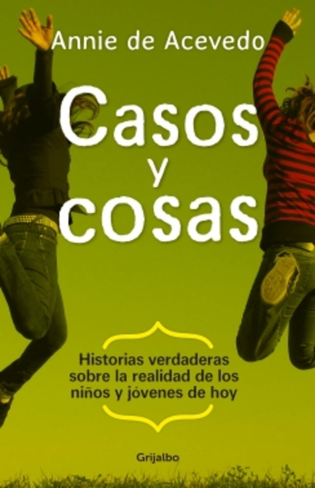 CASOS Y COSAS | ANNIE REHBEIN DE ACEVEDO