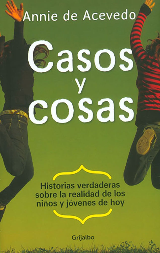 CASOS Y COSAS | ANNIE REHBEIN DE ACEVEDO
