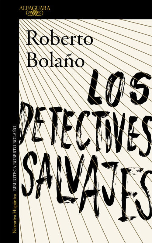 DETECTIVES SALVAJES, LOS | ROBERTO BOLAÑO