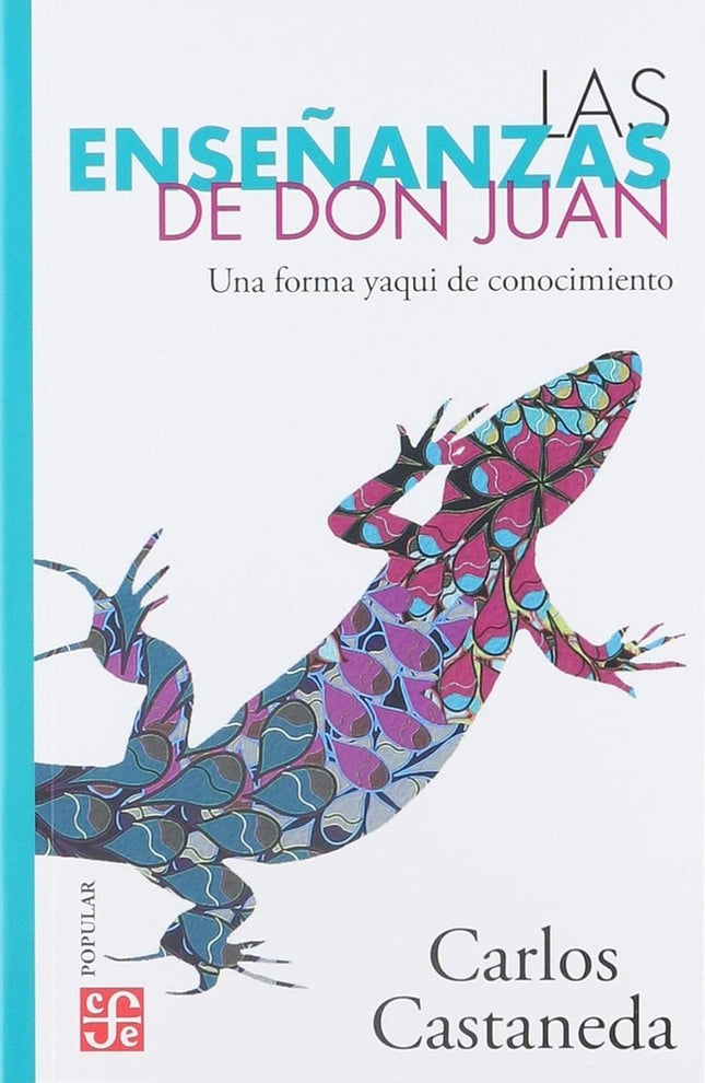 LAS ENSEÑANZAS DE DON JUAN | CARLOS CASTAÑEDA