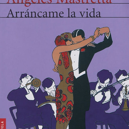 ARRANCAME LA VIDA | ANGELES MASTRETTA