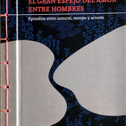 GRAN ESPEJO DEL AMOR ENTRE HOMBRES, EL | IHARU SAIKAKU
