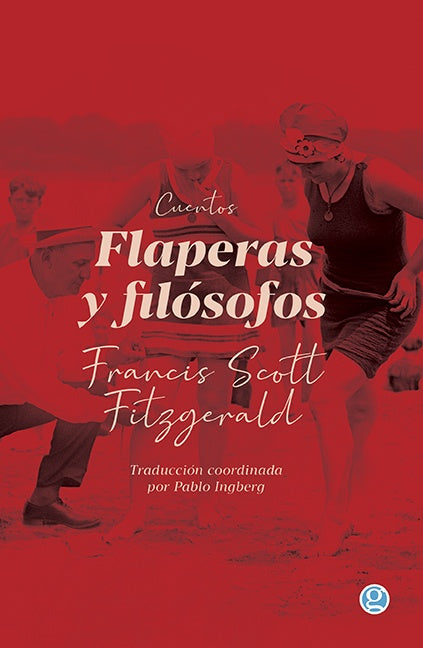 FLAPERAS Y FILOSOFOS | F SCOTT FITZGERALD
