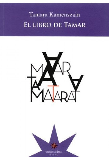 LIBRO DE TAMAR, EL | TAMARA KAMENSZAIN