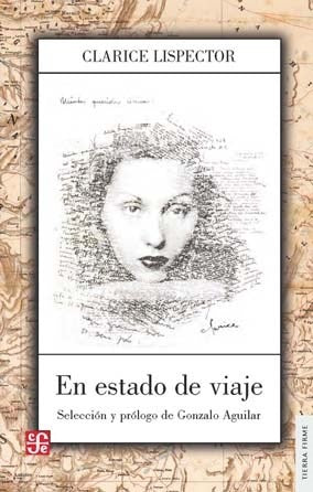 EN ESTADO DE VIAJE | CLARICE LISPECTOR