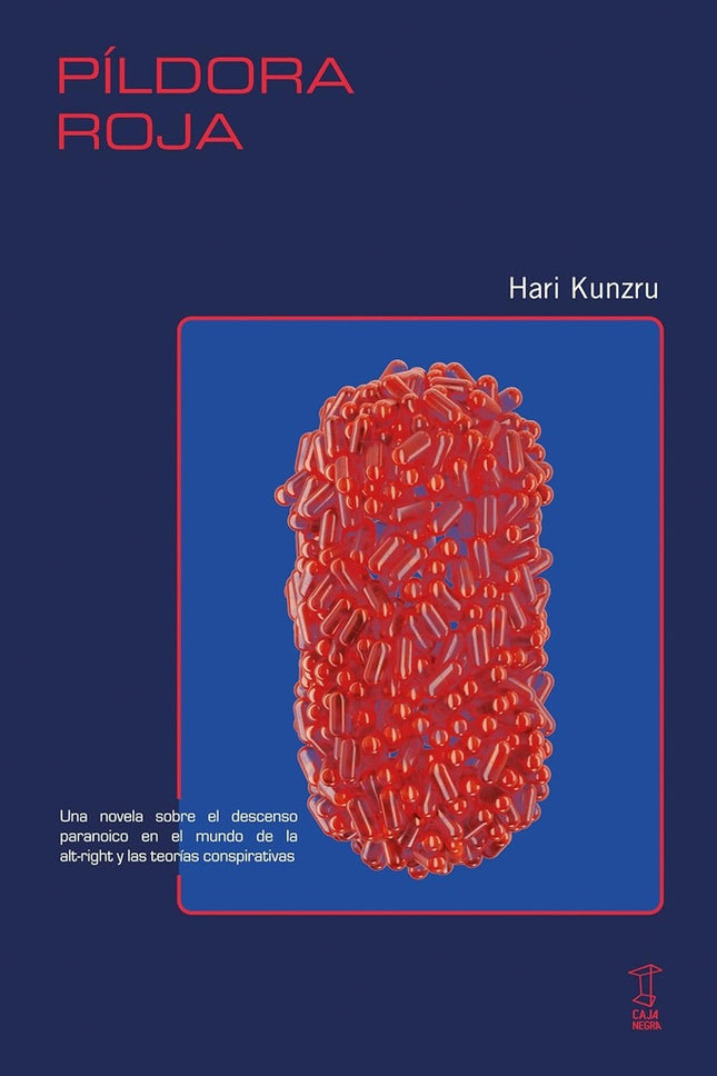 PILDORA ROJA | HARI KUNZRU